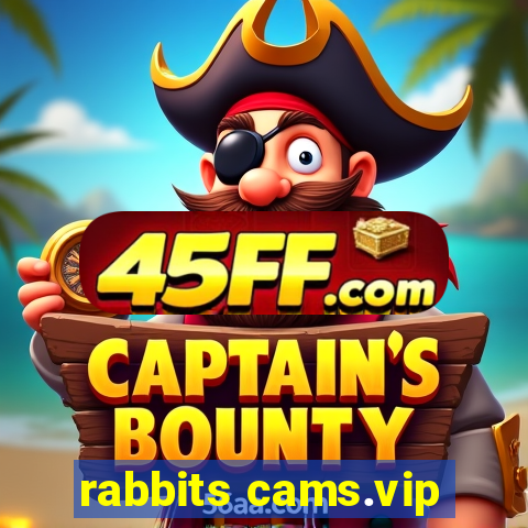 rabbits cams.vip